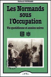 Les normands sous l'occupation