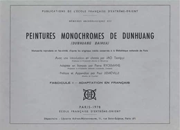 Peintures monochromes de Dunhuang (Dunhuang baihua). Manuscrits reproduits en fac-similé (3 fasc.)