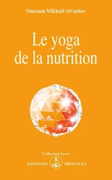 LE YOGA DE LA NUTRITION