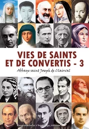 Vies de saints et de convertis, tome 3 - L339