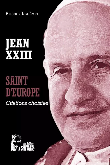 Jean XXIII - Saint d'Europe - L5072 - Pierre Lefèvre - RA IMAGE