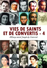 Vies de saints et de convertis, tome 4 - L340