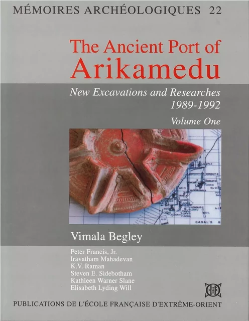 The Ancient Port of Arikamedu - Vimala BEGLEY - EFEO