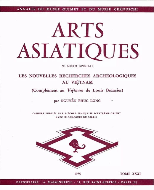 N° spécial : Les nouvelles recherches archéologiques au Vietnam (compl. au  Vietnam de L. BEZACIER) - NGUYEN PHUC LONG - EFEO