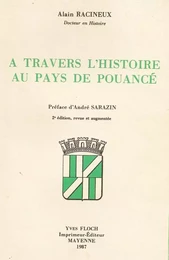 A travers l'Histoire au Pays de Pouancé