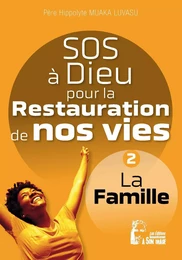 SOS à Dieu pour la restauration de nos vies - L5076