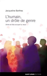 L’humain, un drôle de genre