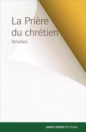 La Prière du chrétien