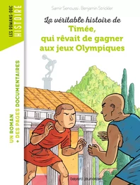 La véritable histoire de Timée, qui rêvait de gagner aux Jeux olympiques