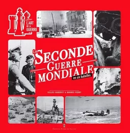 L'Art De La Guerre - La Seconde Guerre Mondiale En