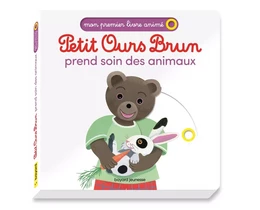 Petit Ours Brun prend soin des animaux - Mon premier livre animé