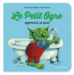 Le Petit Ogre apprend à se laver