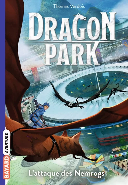 Dragon Park, Tome 01 - Thomas Verdois - BAYARD JEUNESSE