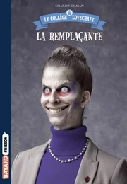 Le collège Lovecraft, Tome 04