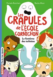 Les crapules de l'école Cornichon, Tome 01