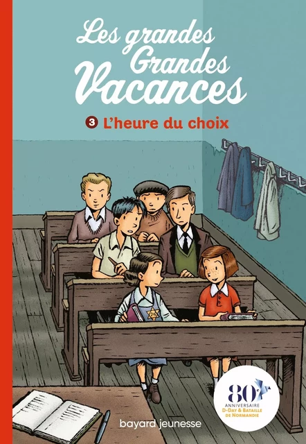 Les grandes grandes vacances, Tome 03 - Michel Leydier - BAYARD JEUNESSE