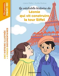 La véritable histoire de Léonie qui vit construire  la Tour Eiffel