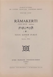 Ramakerti (XVIe-XVIIe siècle). Texte khmer publié