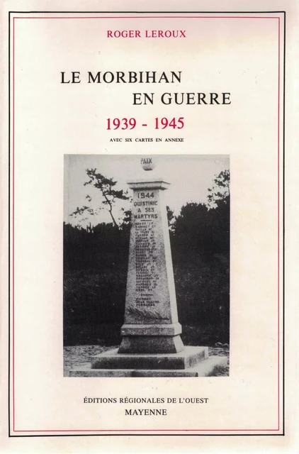 Le Morbihan en guerre - Roger Leroux - FLOCH