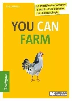 You can farm - Joël SALATIN - FRANCE AGRICOLE