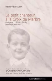 Le petit chanteur à la Croix de marbre