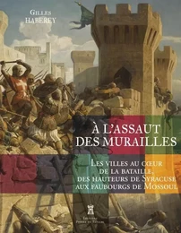 À l'assaut des murailles