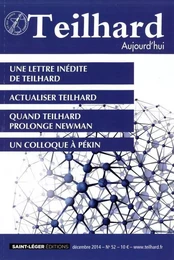 N°52 - Teilhard aujourd'hui - Décembre 2014 - Une lettre inédite de Teilhard