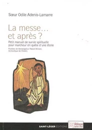 La messe...et après ?