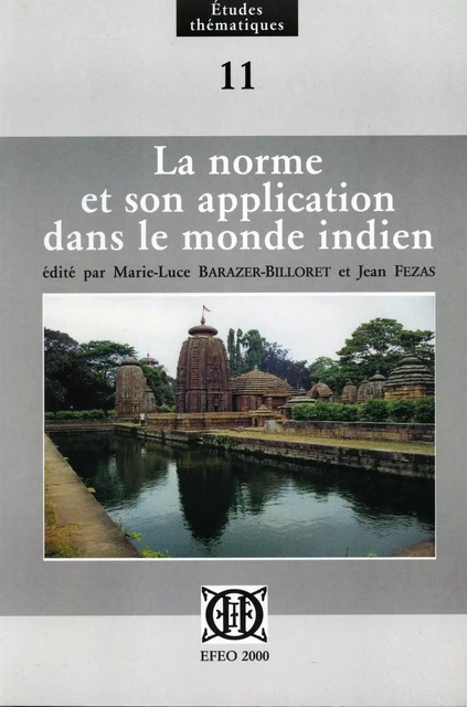 La norme et son application dans le monde indien -  Collectif - EFEO