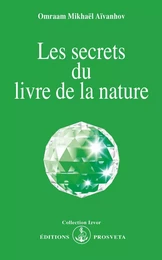 LES SECRETS DU LIVRE DE LA NATURE