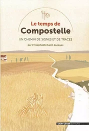 Le temps de compostelle