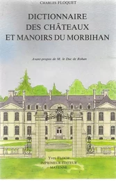 Dictionnaire des châteaux et manoirs