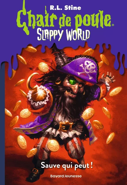 Slappyworld, Tome 02 - R.L Stine - BAYARD JEUNESSE