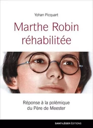 Marthe Robin réhabilitée