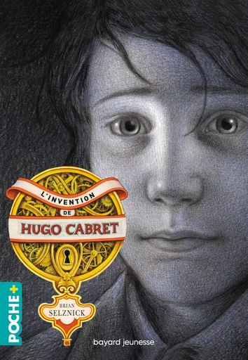 L'invention de Hugo Cabret - Brian Selznick - BAYARD JEUNESSE