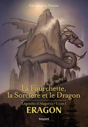 La Fourchette, la sorcière et le dragon