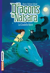 Les dragons de Nalsara, Tome 09