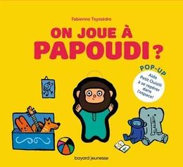 On joue à Papoudi ?