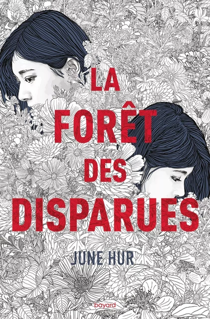 La forêt des disparues - June Hur - BAYARD JEUNESSE