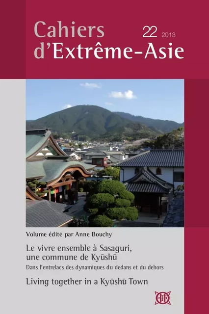 Cahiers d'Extrême-Asie n° 22 (2013) - Anne Bouchy éds. - EFEO