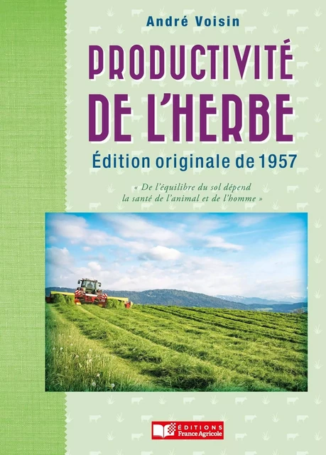 La productivité de l'herbe - André Voisin - FRANCE AGRICOLE