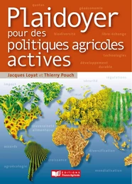 Plaidoyer pour des politiques agricoles actives