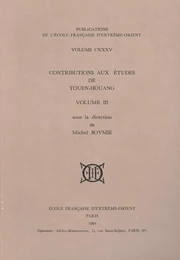 Contributions aux études de Touen-Houang. Volume 3