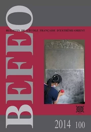 Bulletin de l'École française d'Extrême-Orient (2014) n° 100