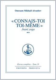 CONNAIS-TOI TOI-MEME - TOME 18