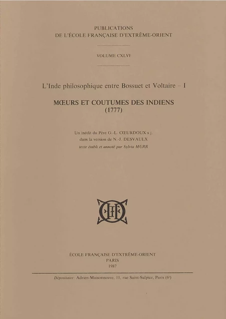 L'Inde philosophique entre Bossuet et Voltaire (2 tomes) - Sylvia MURR - EFEO