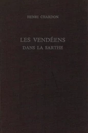 Vendéens dans la Sarthe - Relié 3 volumes