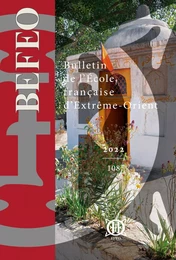 Bulletin de l'École française d'Extrême-Orient 108 (2022)