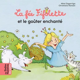 La fée Fifolette et le goûter enchanté