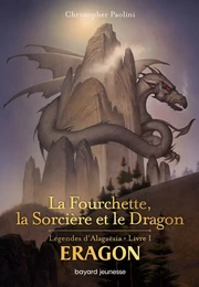 La fourchette, la sorcière et le dragon